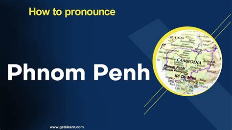 pronounce phnom penh